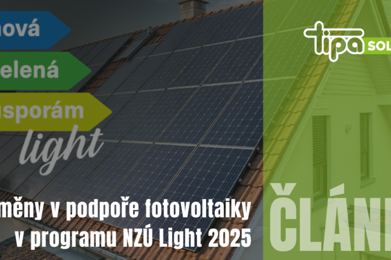 Změny v podpoře fotovoltaiky v programu NZÚ Light 2025